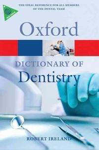 A Dictionary of Dentistry
