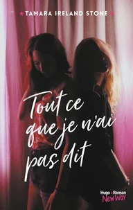 Tout ce que je ne t'ai pas dit