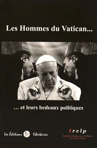 Les hommes du Vatican... et leurs bedeaux politiques
