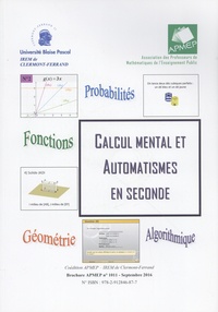  IREM de Clermont-Ferrand - Calcul mental et automatismes en seconde. 1 Cédérom