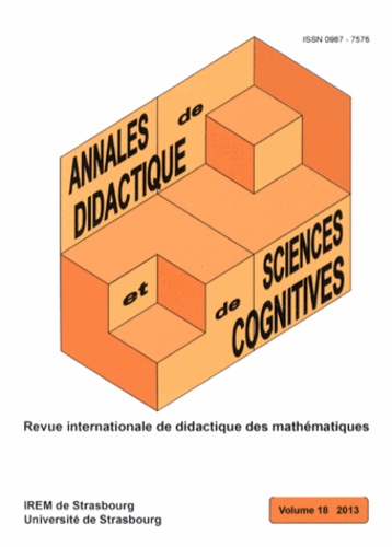 Alain Kuzniak et François Pluvinage - Annales de didactique et de sciences cognitives N° 18/2013 : .