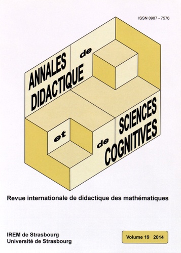 Alain Kuzniak et François Pluvinage - Annales de didactique et de sciences cognitives N° 19/2014 : .