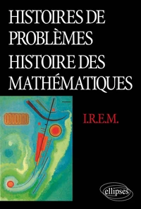 Histoires de problèmes, histoire des mathématiques