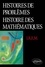 Histoires de problèmes, histoire des mathématiques