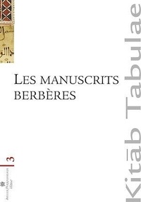  IREMAM - Les manuscrits berbères au Maghreb et dans les collections européennes - Localisation, identification, conservation et diffusion.