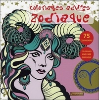 Irena Ardely et  Bimdeedee - Coloriages adultes Zodiaque - 75 coloriages.