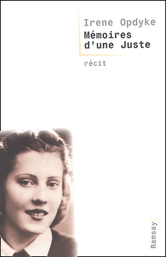 Irena Gut Opdyke - Memoires D'Une Juste.