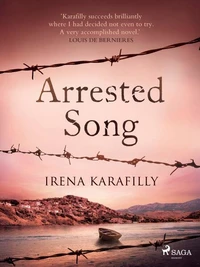 Arrested Song: A sweeping romance blooms in the midst of social and political tyranny