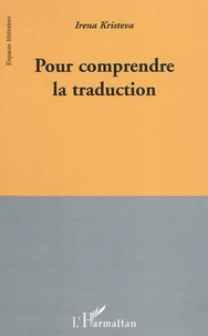 Pour comprendre la traduction