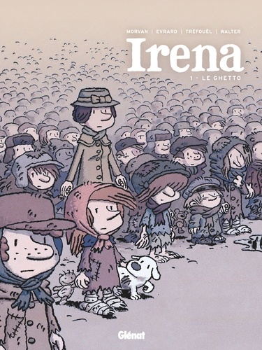 Irena - Tome 01. Le Ghetto
