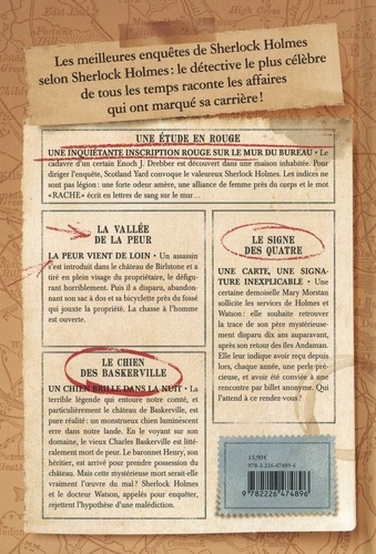 Sherlock, Lupin et moi  Les meilleures enquêtes de Sherlock Holmes. Une étude en rouge ; La vallée de la peur ; Le signe des quatre ; Le chien des Baskerville