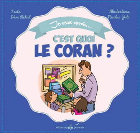 Irène Amina Rekad et Nicolas Julo - C'est quoi le Coran ?.