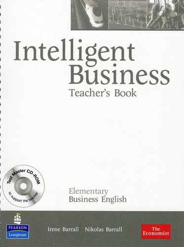 Irene Barrall - Intelligent Business Elementary Teacher's Book with Test Master multi-ROM.