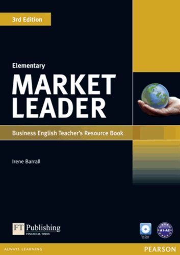 Irene Barrall - Market Leader Elementary - Business English Teacher's Resource Book. 1 Cédérom