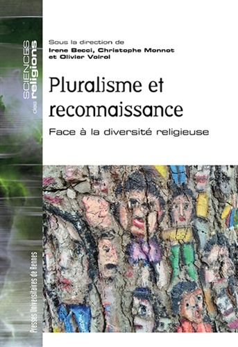 Pluralisme et reconnaissance. Face à la diversité religieuse