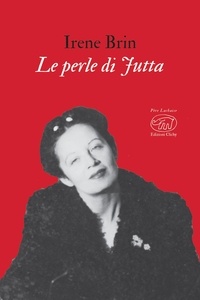 Irene Brin et Tommaso Mozzati - Le perle di Jutta.