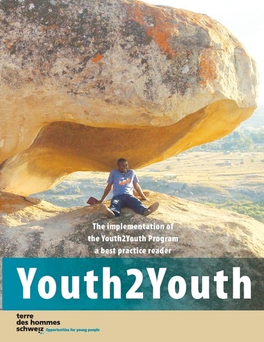 Youth2Youth. The implementation of the Youth2Youth Program a best practice reader