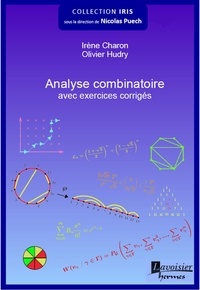 Irène Charon et Olivier Hudry - Analyse combinatoire - Avec exercices corrigés.