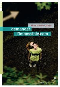 Irène Cohen-Janca - demander l'impossible.com.