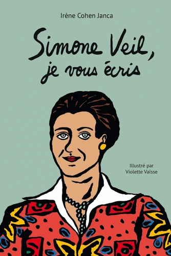 Couverture de Simone Veil, je vous écris