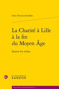 La charité à Lille à la fin du moyen âge