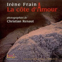 Irène Frain - La côte d'Amour.