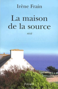 La maison de la source