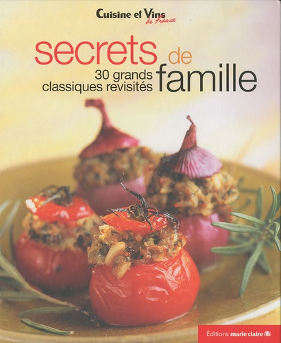 Irène Karsenty - Secrets de famille - 30 grands classiques revisités.