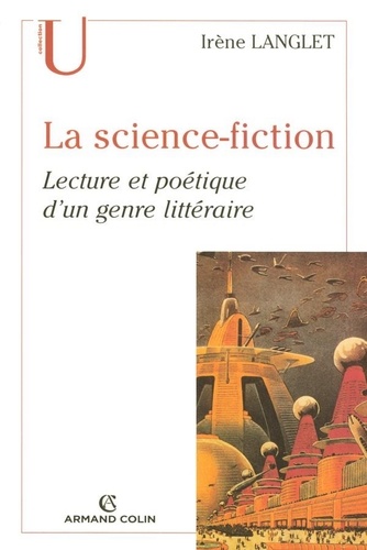 La science-fiction. Lecture et poétique d'un genre littéraire