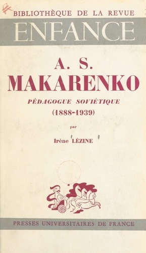 AS Makarenko, pédagogue soviétique, 1888-1939