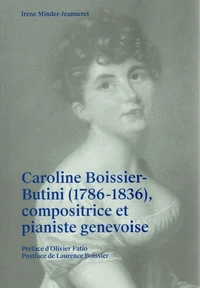 Caroline Boissier-Butini (1786-1836), compositrice et pianiste genevoise