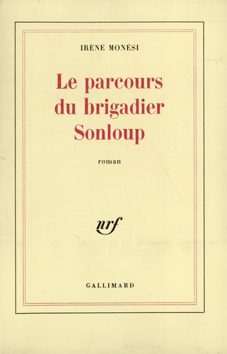 Irène Monesi - Parcours du brigadier.