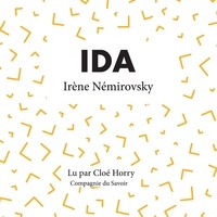 Irène Némirovsky et Cloé Horry - Ida.