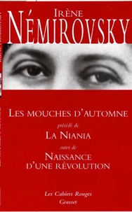 Les mouches d'automne précédé de La Niania et suivi de Naissance d'une révolution