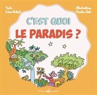 Irène Rekad et Nicolas Julo - C'est quoi le Paradis ?.