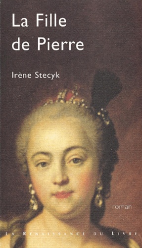 Irène Stecyk - La Fille De Pierre.
