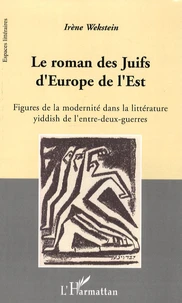 Le roman des Juifs d'Europe de l'Est