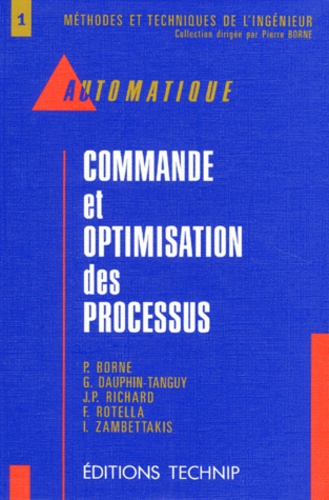 Irène Zambettakis et Jean-Pierre Richard - Commande et optimisation des processus.