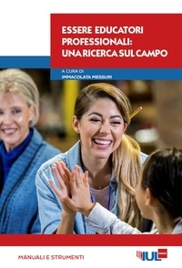 Irene Zoppi et Romina Nesti - Essere educatori professionali - Una ricerca sul campo.