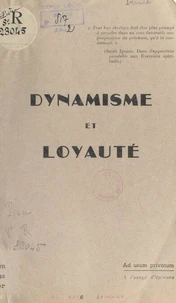 Dynamisme et loyauté