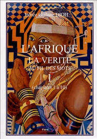 Histoiresdenlire.be L'Afrique : la vérité au fil des mots - Tome 1, chapitres 1 à 10 Image