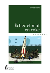 Echec et mat en coke