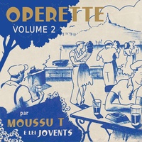  Moussu T e lei Jovents - Opérette - Volume 2.