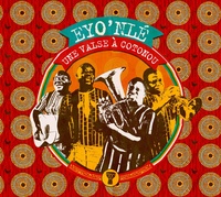  Eyo'Nlé - Une valse à Cotonou. 1 CD audio