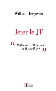 Jeter le JT