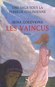 Irina Golovkina - Les vaincus.
