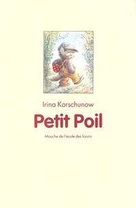 Irina Korschunow - Petit Poil.