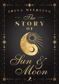 The Story of Sun &amp; Moon