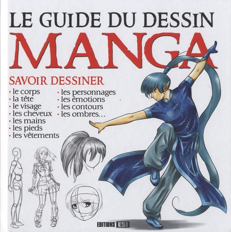 Irina Sarnavska - Le guide du dessin manga.