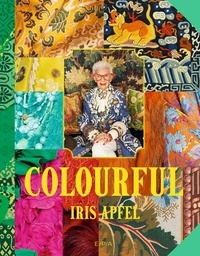 Iris Apfel - Colorful - Iris Apfel.